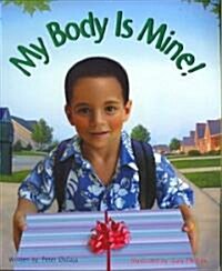 My Body Is Mine (Paperback)