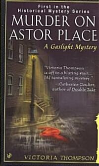 Murder on Astor Place: A Gaslight Mystery (Mass Market Paperback)