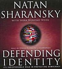 Defending Identity: Its Indispensable Role in Protecting Democracy (Audio CD)
