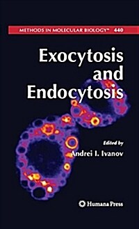 Exocytosis and Endocytosis (Hardcover, 1st)