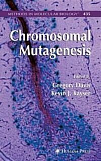 Chromosomal Mutagenesis (Hardcover, 1st)