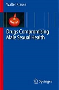 Drugs Compromising Male Sexual Health [With CDROM] (Hardcover)