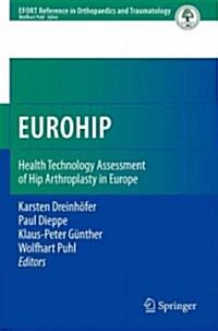 Eurohip: Health Technology Assessment of Hip Arthroplasty in Europe (Paperback)