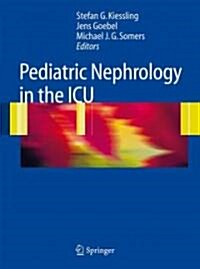 Pediatric Nephrology in the ICU (Hardcover, 2009)
