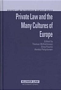 Private Law and the Many Cultures of Europe (Hardcover)