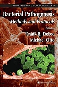 Bacterial Pathogenesis: Methods and Protocols (Hardcover)