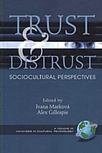 Trust and Distrust: Sociocultural Perspectives (PB) (Paperback)