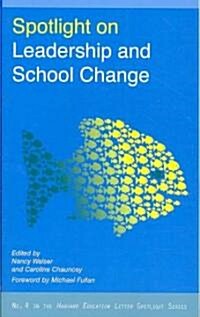 Spotlight on Leadership and School Change (Paperback)