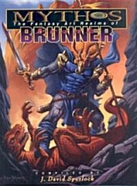 Mythos: The Fantasy Art Realms of Frank Brunner (Hardcover)