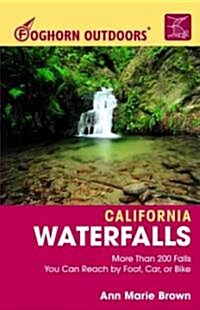 Foghorn Outdoors California Waterfalls (Paperback, 3rd)