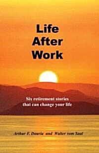 Life After Work (Paperback)