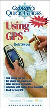 Captains Quickguides Using GPS (Paperback, LAM)