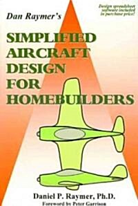Simplified Aircraft Design for Homebuilders (Paperback)
