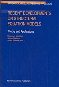 Recent Developments on Structural Equation Models: Theory and Applications (Hardcover, 2004)