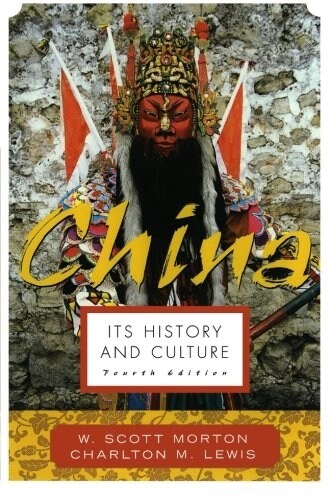China: Its History & Cult 4 (Paperback, 4)