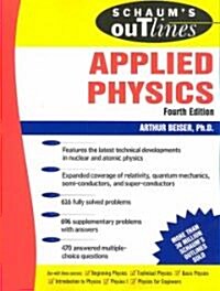 Schaums Outline of Theory and Problems of Applied Physics (Paperback, 4th, Subsequent)