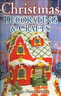 Christmas Decorating & Crafts (Paperback)