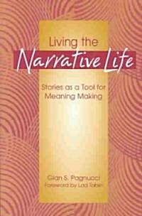 Living the Narrative Life (Paperback)