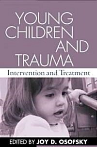 Young Children and Trauma (Hardcover)