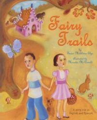 Fairy trails : a story told in English and Spanish