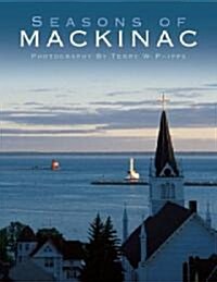 Seasons of Mackinac (Hardcover)
