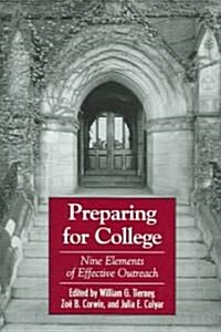 Preparing for College: Nine Elements of Effective Outreach (Paperback)