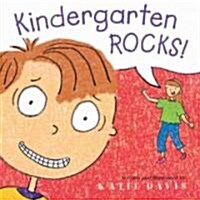 Kindergarten Rocks! (Hardcover)