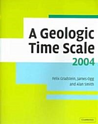 A Geologic Time Scale 2004 (Paperback)