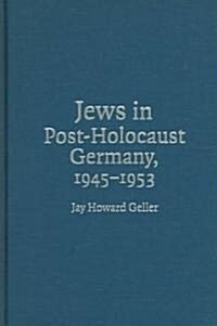 Jews in Post-Holocaust Germany, 1945–1953 (Hardcover)
