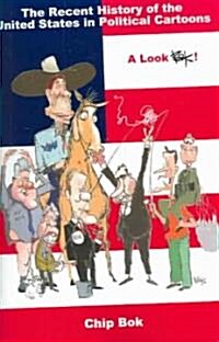 A Recent History of the United States in Political Cartoons (Paperback)