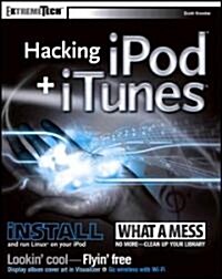 Hacking Ipod and Itunes (Paperback)