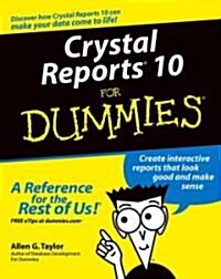 Crystal Reports 10 for Dummies (Paperback)