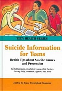 Suicide Information For Teens (Hardcover)