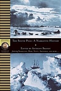 The South Pole: A Historical Reader (Paperback)