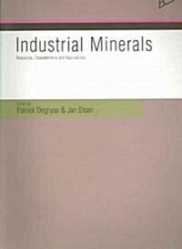 Industrial Minerals: Resources, Characteristics, and Applications (Paperback)