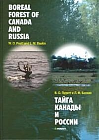 Boreal Forest of Canada and Russia (Hardcover, Bilingual)