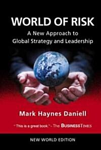 World of Risk: A New Approach to Global Strategy and Leadership (Paperback)