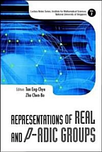 Representations of Real and P-Adic Groups (Hardcover)