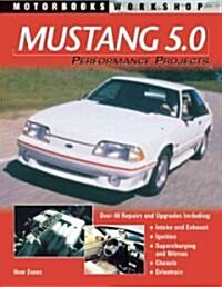 Mustang 5.0 Performance Projects (Paperback)