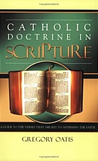 Catholic Doctrine in Scripture (Paperback)