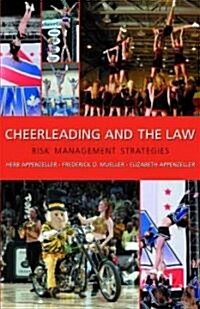 CHEERLEADING AND THE LAW (Paperback)