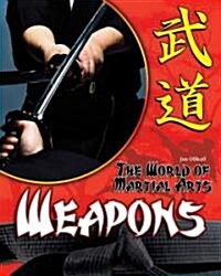 Weapons (Library Binding)