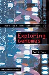 Exploring Genomes: Web-Based Bioinformatics Tutorials (Paperback)