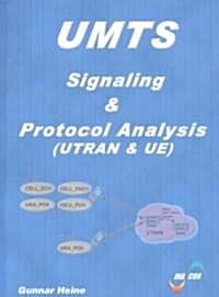 Umts Signaling and Protocol Analysis/Utran and User Equipment (Paperback)