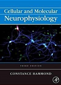 [중고] Cellular and Molecular Neurophysiology (Hardcover, 3rd)
