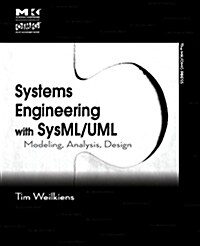 Systems Engineering with SysML/UML: Modeling, Analysis, Design (Paperback)