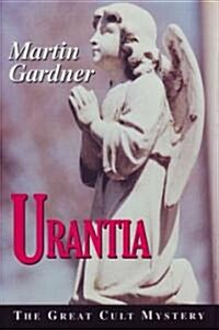 Urantia: The Great Cult Mystery (Paperback)