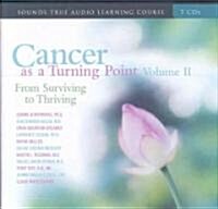 Cancer as a Turning Point (Audio CD)