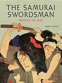 The Samurai Swordsman: Master of War (Hardcover)