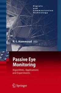 Passive eye monitoring : algorithms, applications, and experiments